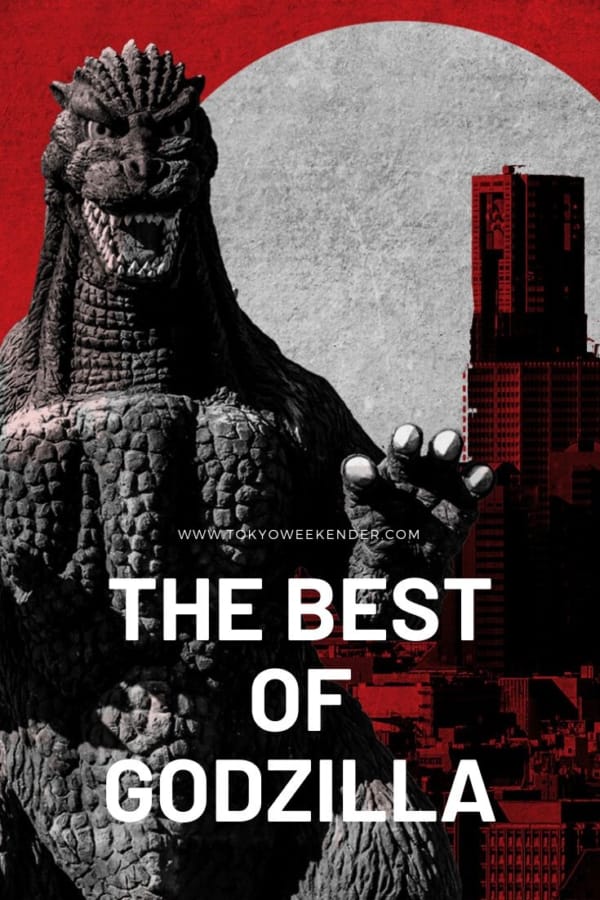 Rediscover the Best (and Worst) of Godzilla | Tokyo Weekender
